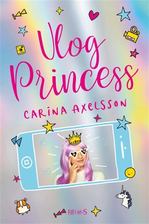 Vlog princess - Carina Axelsson