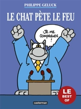 Le Chat. Le Chat pète le feu : le best of - Philippe Geluck