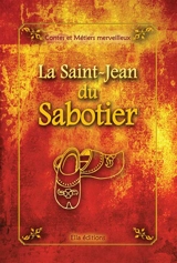 La Saint-Jean du Sabotier - Armande Burneau-Laville
