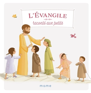 L'Evangile raconté aux petits - Gaëlle Tertrais