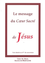 Le message du Coeur sacré de Jésus