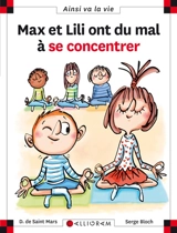 Max et Lili ont du mal à se concentrer - Dominique de Saint-Mars
