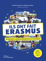 Ils ont fait Erasmus : 30 portraits, 30 ans de découvertes et d'échanges - Isabelle Maradan