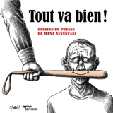 Tout va bien ! - Mana Neyestani