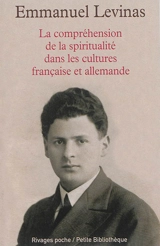 La compréhension de la spiritualité dans les cultures française et allemande - Emmanuel Levinas