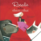 Rosalie entre chien et chat - Melanie Perreault