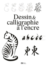 Dessin & calligraphie à l'encre