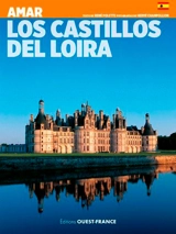 Los castillos del Loira - René Polette