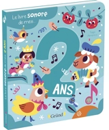 Le livre sonore de mes... 2 ans - Tiago Americo