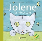 Jolene la minuscule - Pierre Millet-Bellando