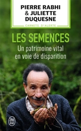 Les semences : un patrimoine vital en voie de disparition - Pierre Rabhi