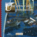 Une année de grenouilles - Jean Barbery