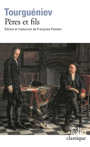 Pères et fils - Ivan Tourgueniev