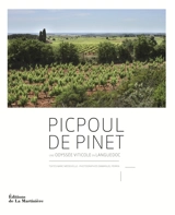 Picpoul de Pinet : une odyssée viticole en Languedoc - Marc Médevielle