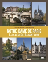 Notre-Dame, île de la Cité et île Saint-Louis. Notre-Dame, Ile de la Cité and Ile Saint-Louis - Francis Lecompte