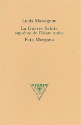La guerre sainte suprême de l'islam arabe