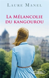 La mélancolie du kangourou - Laure Manel