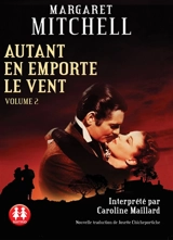 Autant en emporte le vent. Vol. 2 - Margaret Mitchell