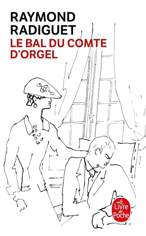 Le bal du comte d'Orgel - Raymond Radiguet