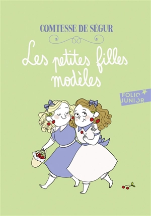 Les petites filles modèles - Sophie de Ségur