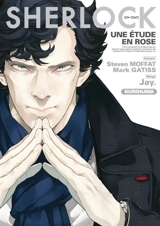 Sherlock. Vol. 1. Une étude en rose - Steven Moffat