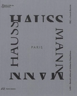 Paris-Haussmann : modèle de ville. Paris-Haussmann : a model's relevance