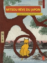 Mitsou rêve du Japon : voyage à travers les estampes japonaises - Michel Guillemot