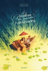Le parfum des grandes vacances - Thibault Prugne