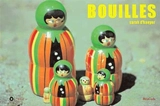 Bouilles - Sarah d' Haeyer