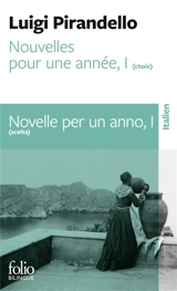 Nouvelles pour une année. Vol. 1. Novelle per un anno. Vol. 1 - Luigi Pirandello