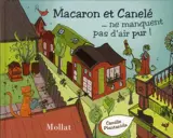 Macaron et Canelé ne manquent pas d'air pur - Camille Piantanida