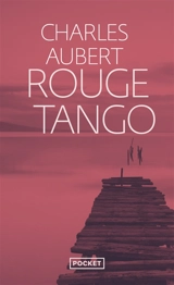 Rouge tango - Charles Aubert