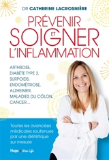 Prévenir et soigner l'inflammation - Catherine Lacrosnière