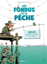 Les fondus de la pêche - Hervé Richez