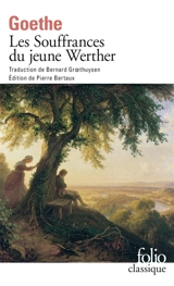 Les souffrances du Jeune Werther - Johann Wolfgang von Goethe