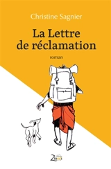 La lettre de réclamation - Christine Sagnier