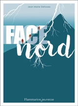 Face nord - Jean-Marie Defossez
