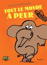 Tout le monde a peur : et c'est bien normal ! - Rascal