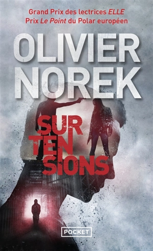 Surtensions - Olivier Norek