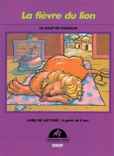 La Fièvre du lion : le coup de chaleur - Yvon Moren
