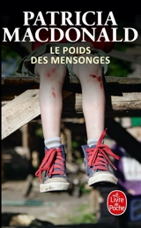 Le poids des mensonges - Patricia J. MacDonald