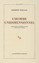 L'homme unidimensionnel : essai sur l'idéologie de la société industrielle avancée - Herbert Marcuse