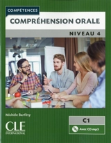 Compréhension orale : niveau 4, C1 - Michèle Barféty