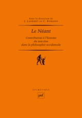 Le néant : contribution à l'histoire du non-être dans la philosophie occidentale