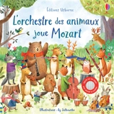 L'orchestre des animaux joue Mozart - Ag Jatkowska