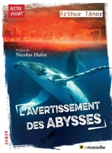 L'avertissement des abysses - Arthur Ténor