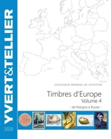 Catalogue de timbres-poste : cent vingt-quatrième année : Europe. Vol. 4. Pologne à Russie : 2020 - Yvert et Tellier