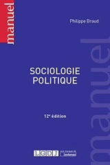 Sociologie politique - Philippe Braud