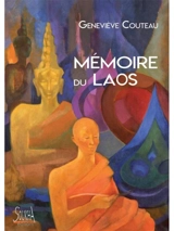 Mémoire du Laos - Geneviève Couteau