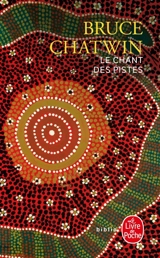 Le chant des pistes - Bruce Chatwin